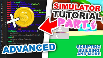 Roblox Simulator Tutorial ( PART 4 )