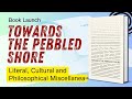 Book Launch: Towards the Pebbled Shore