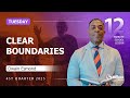 Tuesday | Clear Boundaries | Lesson 12 | Sabbath School with Dwain Esmond | 4Q 2025