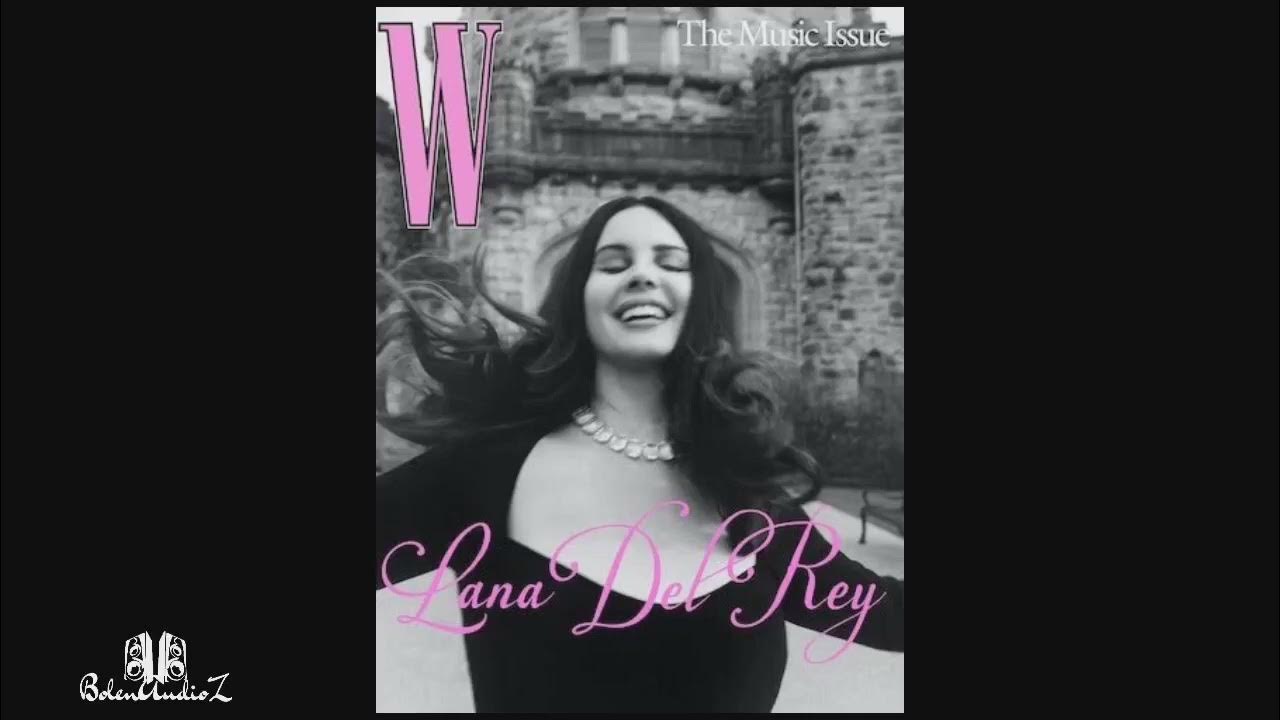A & W Lana Del Rey YouTube