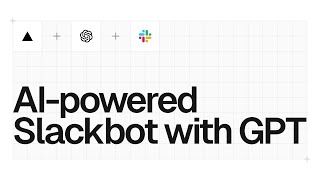 Building an OpenAI-powered Slackbot with GPT by Vercel 5,522 views 3 months ago 10 minutes, 30 seconds