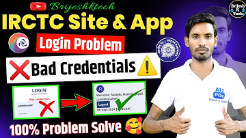 Bad Credentials Irctc Problem | Irctc Login Problem | bad credentials in irctc in hindi | Irctc