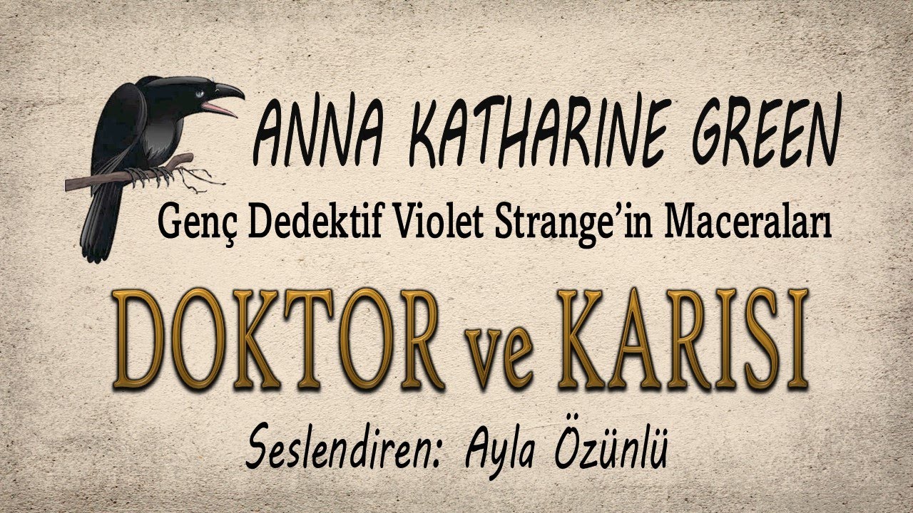 DOKTOR ve KARISI (Genç Dedektif Violet Strange' in Maceraları) SESLİ KİTAP