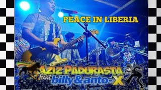 peace in liberia cover by padurasta feat anto billy tipe-x