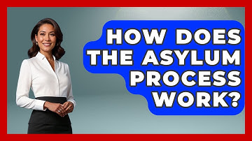 How Does The Asylum Process Work? - Learn About Libertarianism