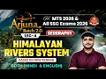Himalayan Rivers Sytem For SSC MTS 2026 &amp; All SSC Exams 2026 | Arjuna Batch 2.0 | Geography Lec - 04