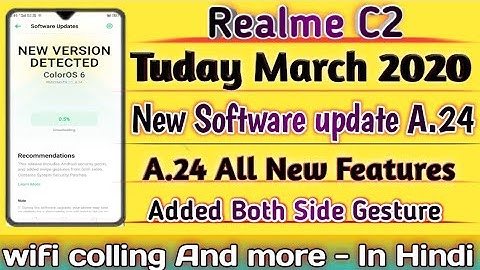 Realme C2 New Softwere Update || Realme C2 New Update A.24 || Realme c2 New features or wifi calling