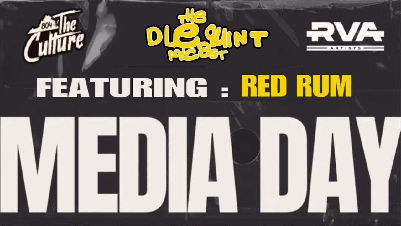 804TheCulture x RVA Artists Media Day : THE DLEQUINT PODCAST w/ Red Rum