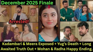 Radha Mohan December 2025 Finale Teasers Kadambari And Meera Exposed Yug Death.