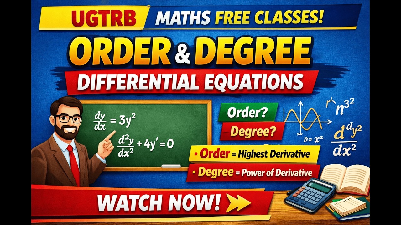 Ugtrb 2026 /  MATHS FREE Classes / Order and degree  differential equations / Tamil