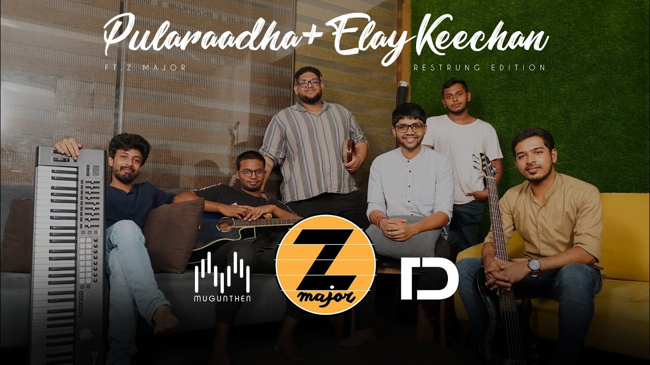 Pularaadha+ElayKeechan | ft. ZMajor | Avineash | Cover | Mashup | Tamil Cover Song | ArRahman