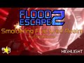 Roblox | Flood Escape 2 - Smoldering Fractured Realm [HIGHLIGHT]