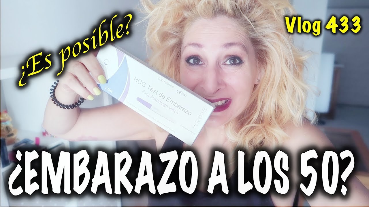 Embarazo a los 50, ¿es posible? TEST embarazo a petición Vlog 433 vlogs in spanish