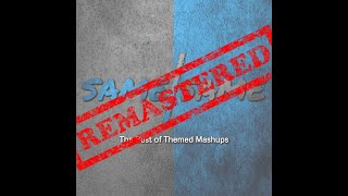 SAME/SAME: The Best of Themed Mashups (Remastered) (Full Album)