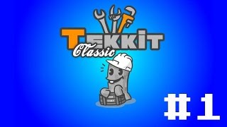 Tekkit Classic [Episode 1]: Getting Started