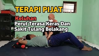 Terapi Pijat Keluhan Perut Terasa Keras dan Sakit Tulang Belakang - Terapi Mama Irjan