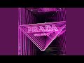 Prada (Frozen &amp; Slowed + Reverb)