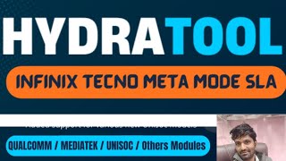 Hydra Tool Big Update   Infinix Tecno Itel Sla Auth Free no Credit