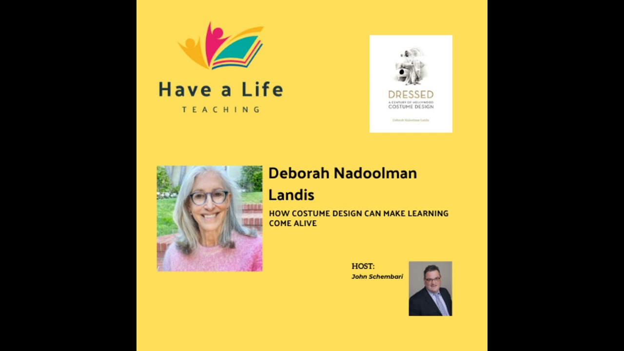 Deborah Landis: How to Use Costume Design to Make Learning Come Alive (From Indiana Jones to Your...