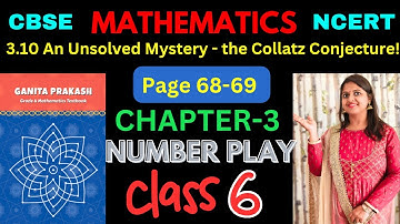 Class-6 Maths Chapter-3 Number Play - Part 3.10 (हिन्दी Explanation) | Ganita Prakash - New NCERT
