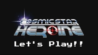 The Beast - Let's Play Cosmic Star Heroine - Episode 3