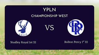 Studley Royal CC, Yorks 1st XI v Bolton Percy CC 1st XI