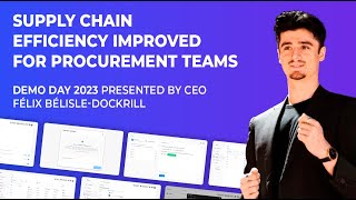 Supply Chain Efficiency Improved For Procurement Teams - Demo Day 2023