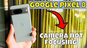 Camera not focusing Google Pixel 8 || How to solve camera not focusing issues || Camera focus issues