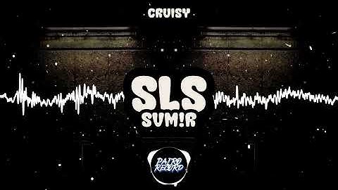 SVM!R - SLS (Cruisy Remix)