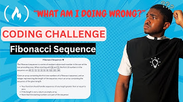 How To Solve the Fibonacci Sequence Coding Challenge