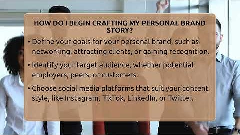 How Do I Begin Crafting My Personal Brand Story? - Everyday-Networking