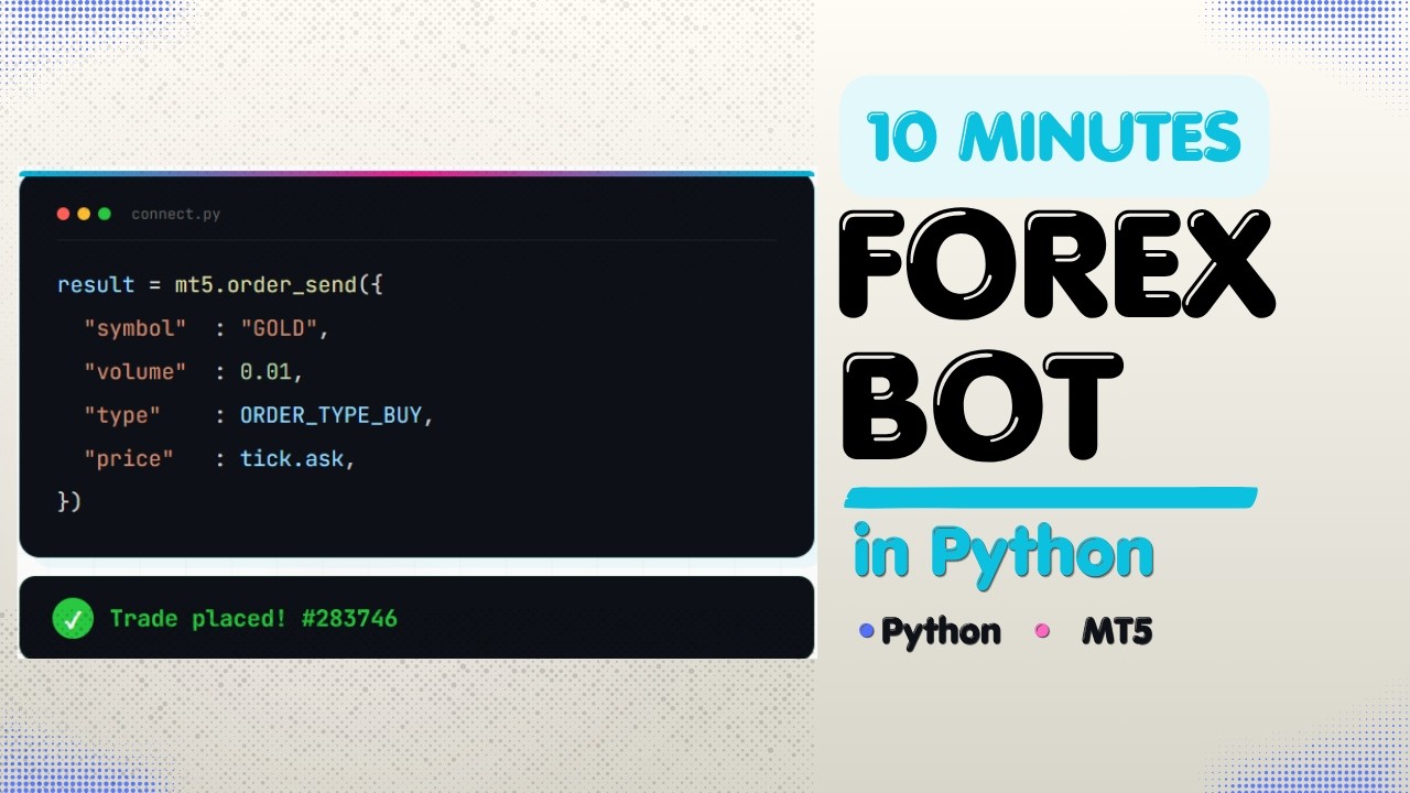 Trading Bot Python Code I Built a Forex Trading Bot with Python & MT5 in 15 Minutes |2026 ...