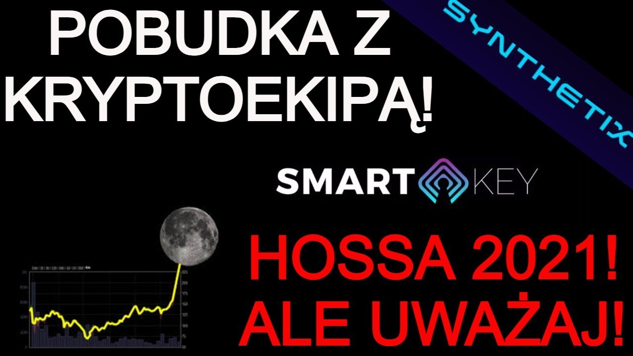 Bitcoin po 139 000 złotych, Mamy hossę Alty lecą jak rakieta, SmartKey wzmacia Team, Synthetix