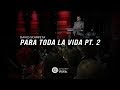 David Scarpeta | Para Toda La Vida Pt. 2