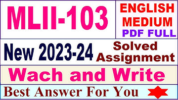 MLII 103 solved assignment 2023-24 in English / mlii 103 solved assignment 2024 /ignou mlii 103 2024