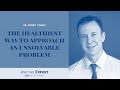 The Healthiest Way To Approach An Unsolvable Problem