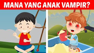 KAMU WAJIB TAHU! TEKA-TEKI TENTANG VAMPIR PALING SUSAH INI