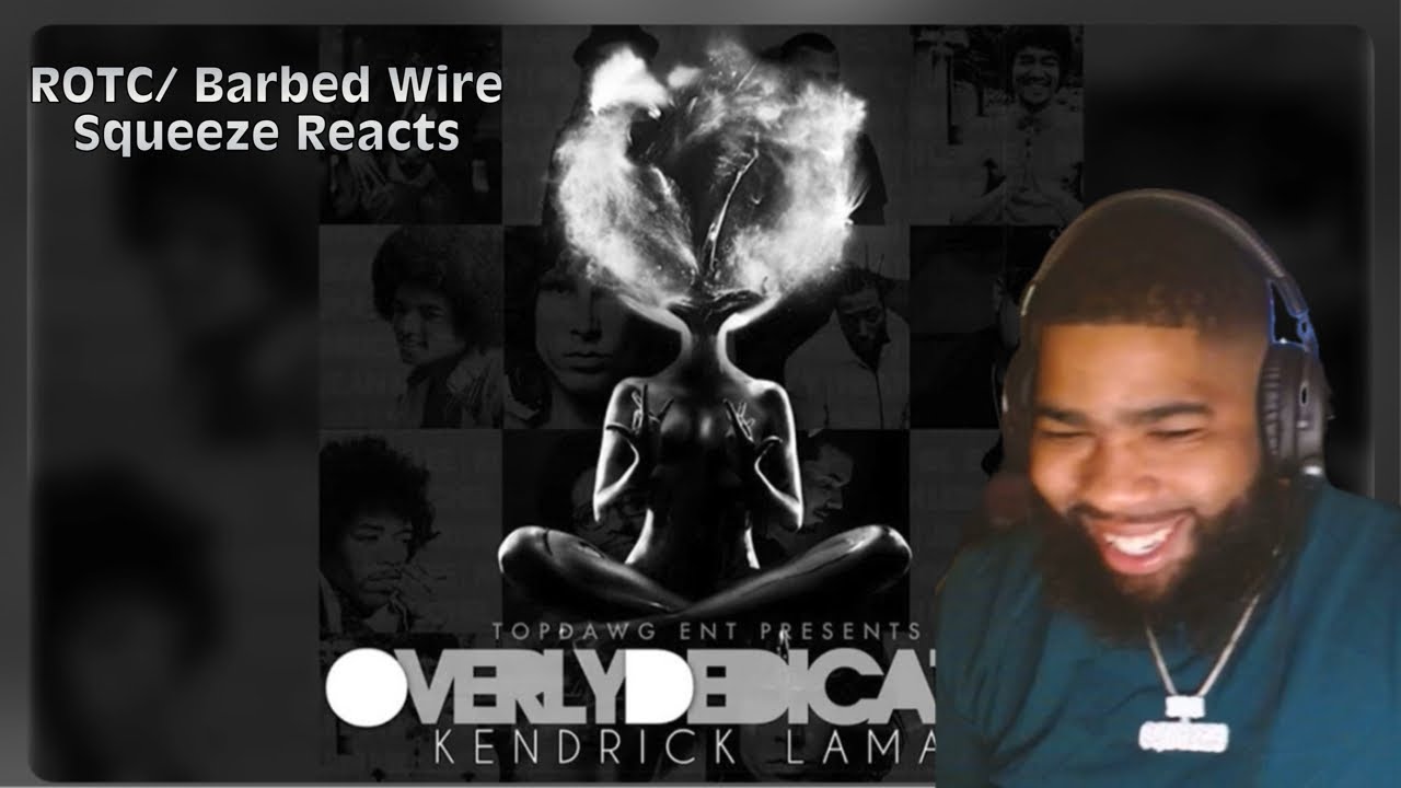 Kendrick Lamar - R.O.T.C. Interlude/ Barbed Wire | Squeeze Reaction