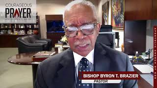 Courageous Prayer with Bishop Brazier @8:00am | August 21, 2026