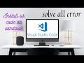 Install Visual studio code | Setup For C/C++ Development on windows | Error solve of gcc