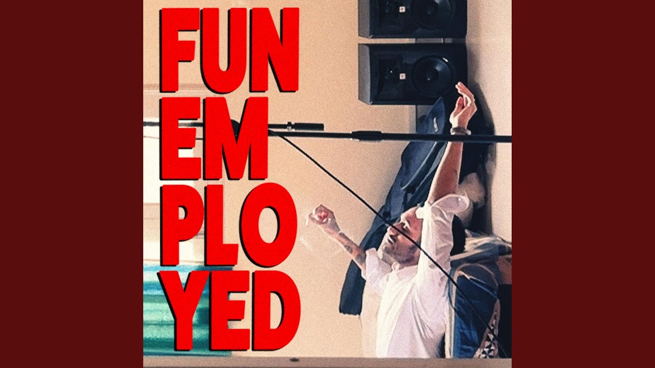 Watch FUNEMPLOYED (feat. 11EVIN) on YouTube Watch FUNEMPLOYED (feat. 11EVIN) on YouTube
