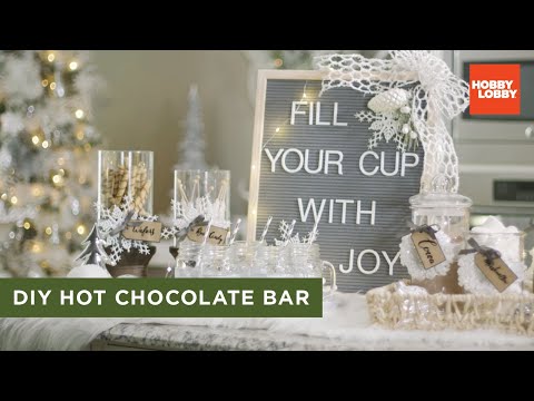DIY Hot Chocolate Bar | Hobby Lobby®