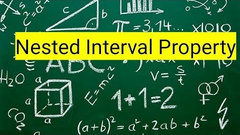Nested interval property (Cantor intersection theorem)