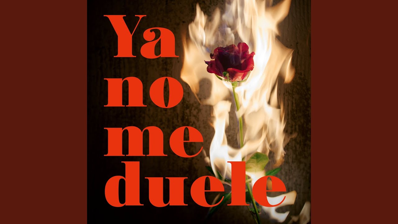 Ya No Me Duele