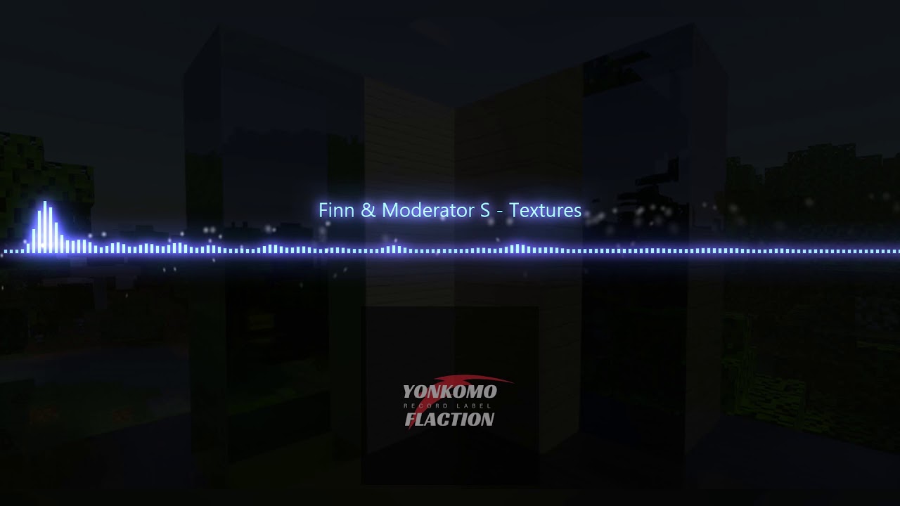 Finn & Moderator S - Textures [Yonkomo Release] - YouTube