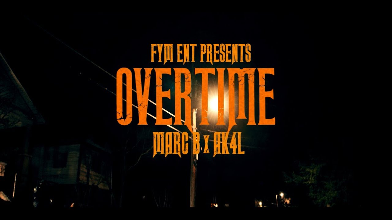 DJ Marc B & AK4L - Overtime (Official Video)