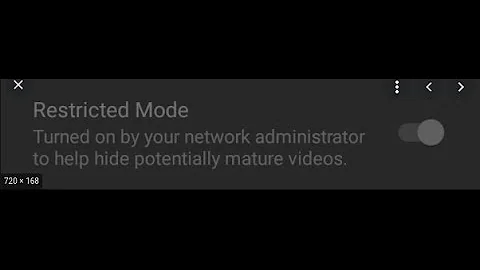 Ways to fix "restricted mode turned on by network administrator" on youtube.