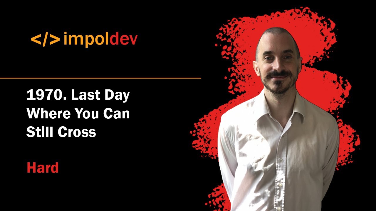 Последний день, когда еще можно перейти дорогу | LeetCode 1970 - Python