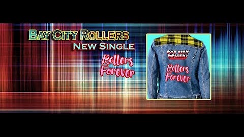 ROLLERS FOREVER ! New song from the Bay City Rollers