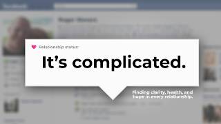 It’s Complicated – Week 2: Because We Don’t Communicate Well